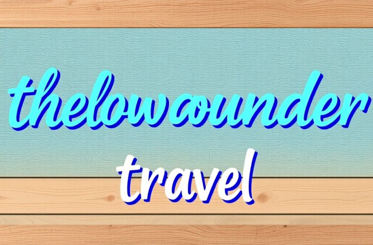 thelowdownunder travel